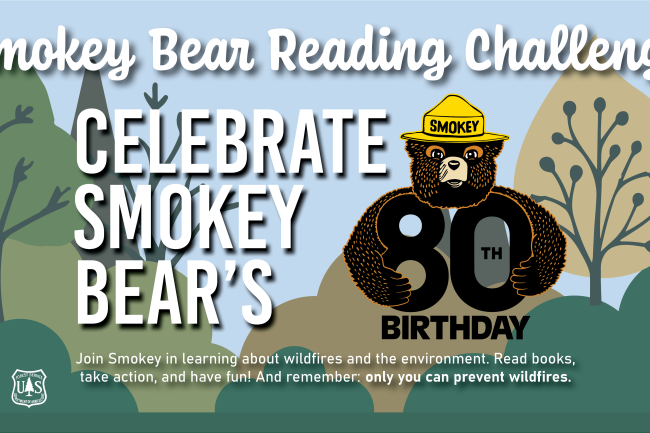 Poster for Smokey Bear Reading Challenge featuring a graphic of Smokey Bear with his arms around the number 80 to represent his birthday.