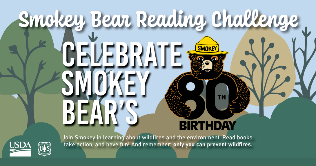 Poster for Smokey Bear Reading Challenge featuring a graphic of Smokey Bear with his arms around the number 80 to represent his birthday.